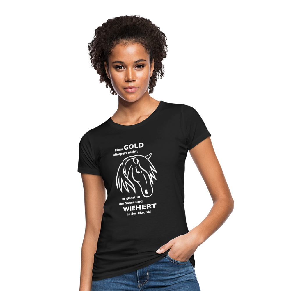 "Mein Gold wiehert" Grafik-Stil - Frauen Bio-T-Shirt - Schwarz
