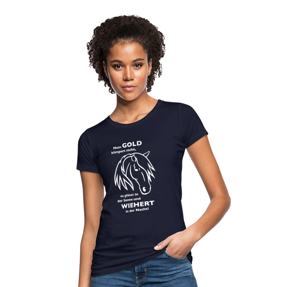 "Mein Gold wiehert" Grafik-Stil - Frauen Bio-T-Shirt - Navy
