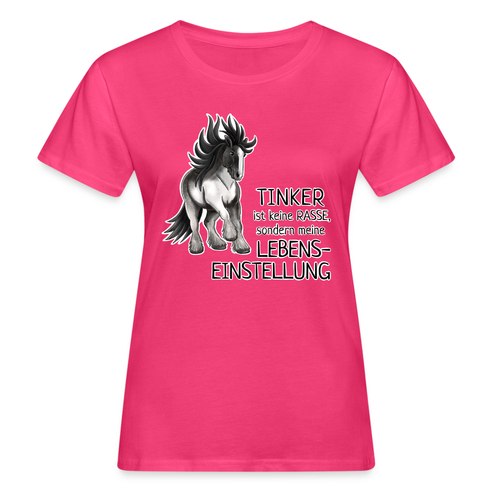 "Lebenseinstellung Tinker" Illustrations-Stil - Frauen Bio-T-Shirt - Neon Pink