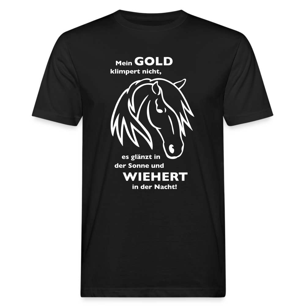 "Mein Gold wiehert" Grafik-Stil - Männer Bio-T-Shirt - Schwarz