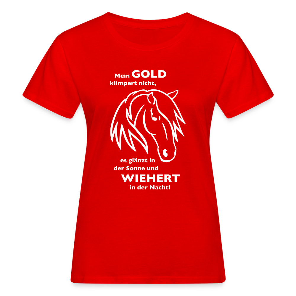 "Mein Gold wiehert" Grafik-Stil - Frauen Bio-T-Shirt - Rot