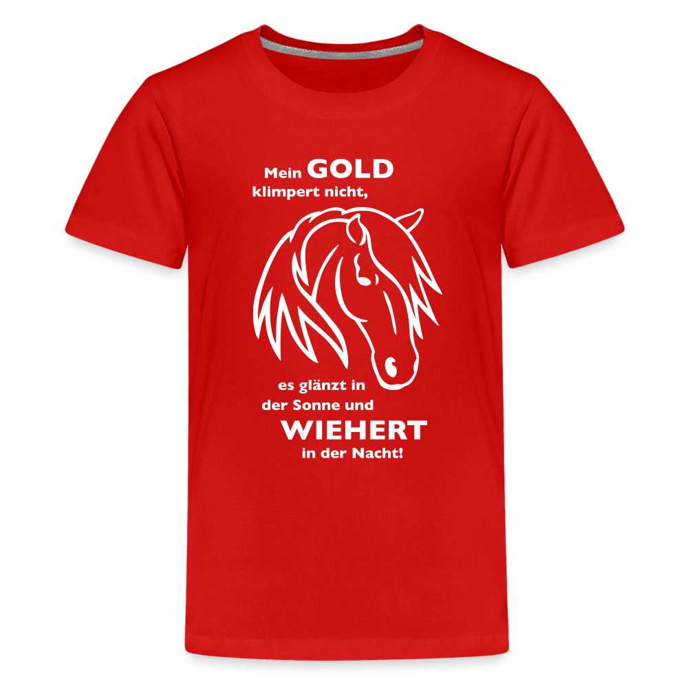 "Mein Gold wiehert" Grafik-Stil - Teenager T-Shirt - Rot